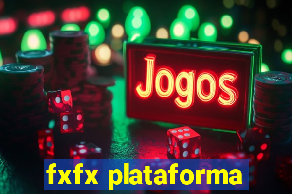 fxfx plataforma